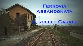 Tour Guidato sulla ferrovia abbandonata Vercelli - Casale
