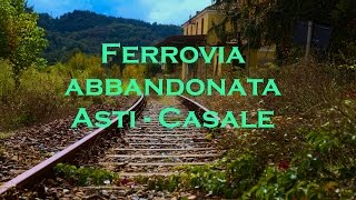 Tour sulla ferrovia abbandonata Asti - Casale